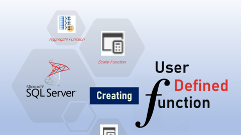 ภาพหน้าปกการสร้าง User Defined Function ใน Microsoft SQL Server