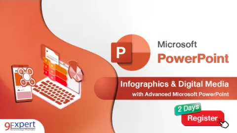 หลักสูตร Infographics & Digital Media with Advanced Microsoft PowerPoint