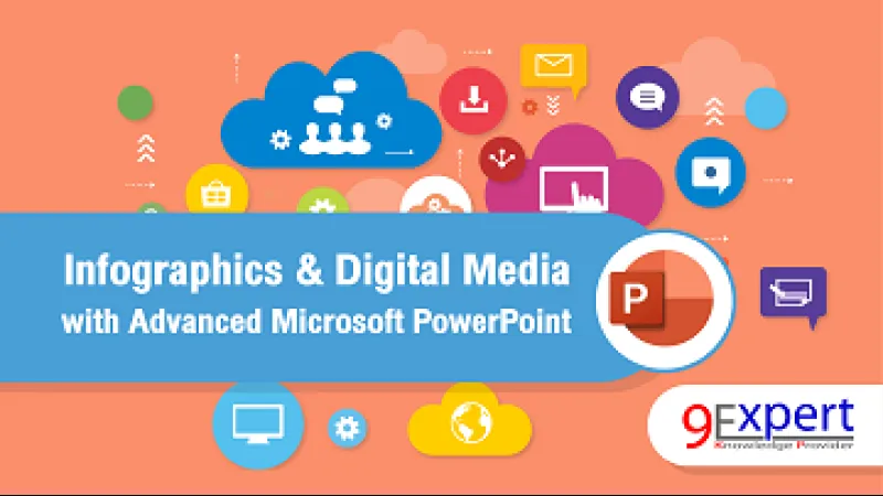 Infographics & Digital Media with Advanced Microsoft PowerPoint 