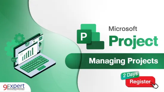 หลักสูตร Microsoft Project 2019 Managing Projects
